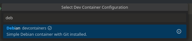A VSCode prompt window. &ldquo;deb&rdquo; is typed into the prompt, and the text &ldquo;Simple debian container with git installed&rdquo; is highlighted below.