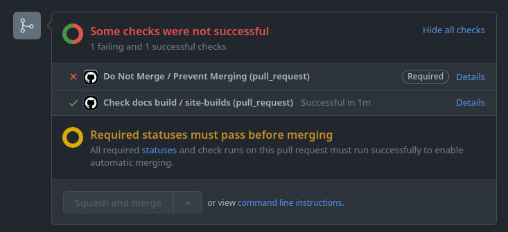 The checks section on a PR page. A check named &ldquo;Do Not Merge&rdquo; has failed, and the merge button is disabled. Github warns that all checks must pass before merging.