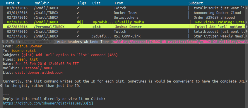 An emacs window, displaying several emails on top with titles like &ldquo;Announcing Docker Cloud&rdquo;, or &ldquo;Order #29659 shipped&rdquo;. An email titles &ldquo;Add &lsquo;url&rsquo; option to &rsquo;list&rsquo; command&rsquo; is selected, and the bottom half of the window displays the contents of this email. Email display includes &ldquo;From&rdquo; and &ldquo;To&rdquo; fields, &ldquo;Date&rdquo;, &ldquo;Flags&rdquo;, and the body of the email.